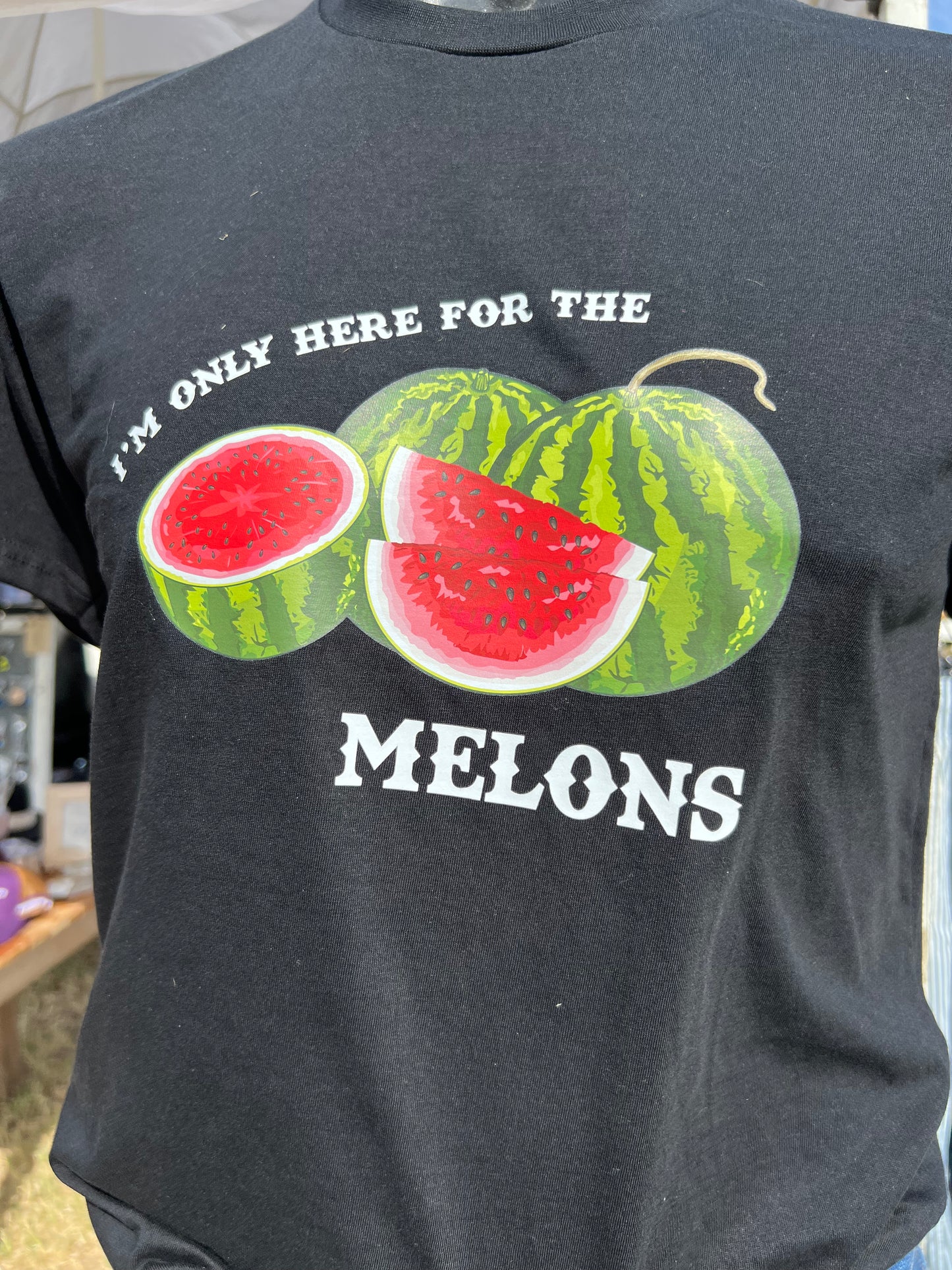 Here for the Melons Tee